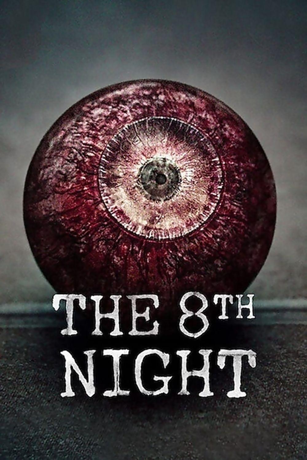 The 8th Night (2021) คืนที่ 8